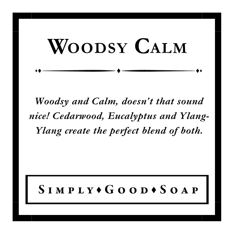 Woodsy Calm