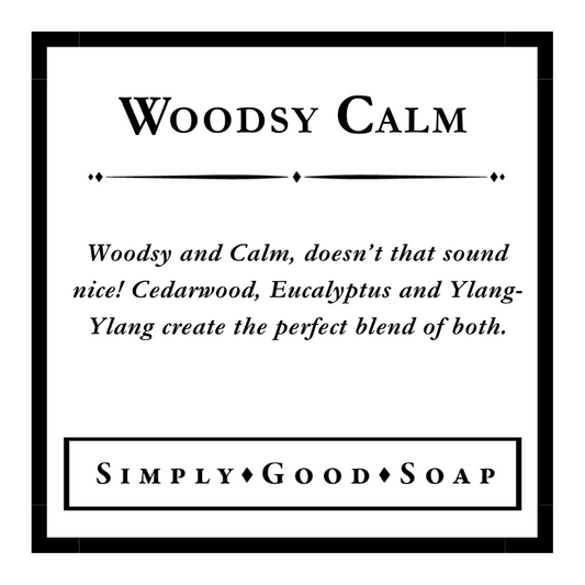 Woodsy Calm